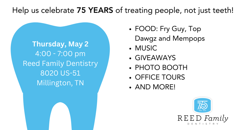 Reed Family Dentistry 75th Anniversary Celebration