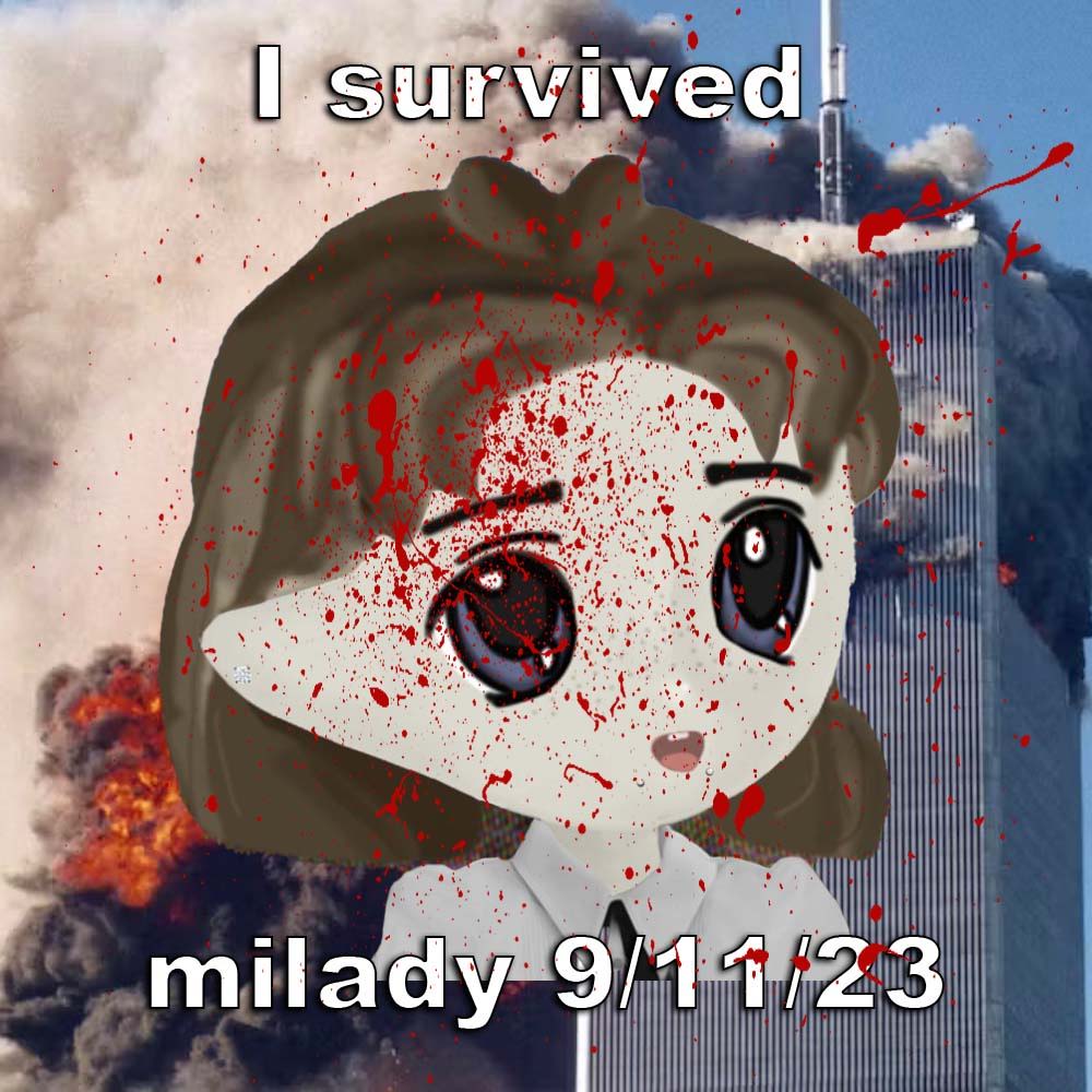 NEVER FORGET MILADY 9/11