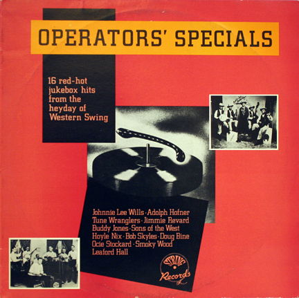 Western Swing bands: - Operators' Specials Old Jukebox ...
