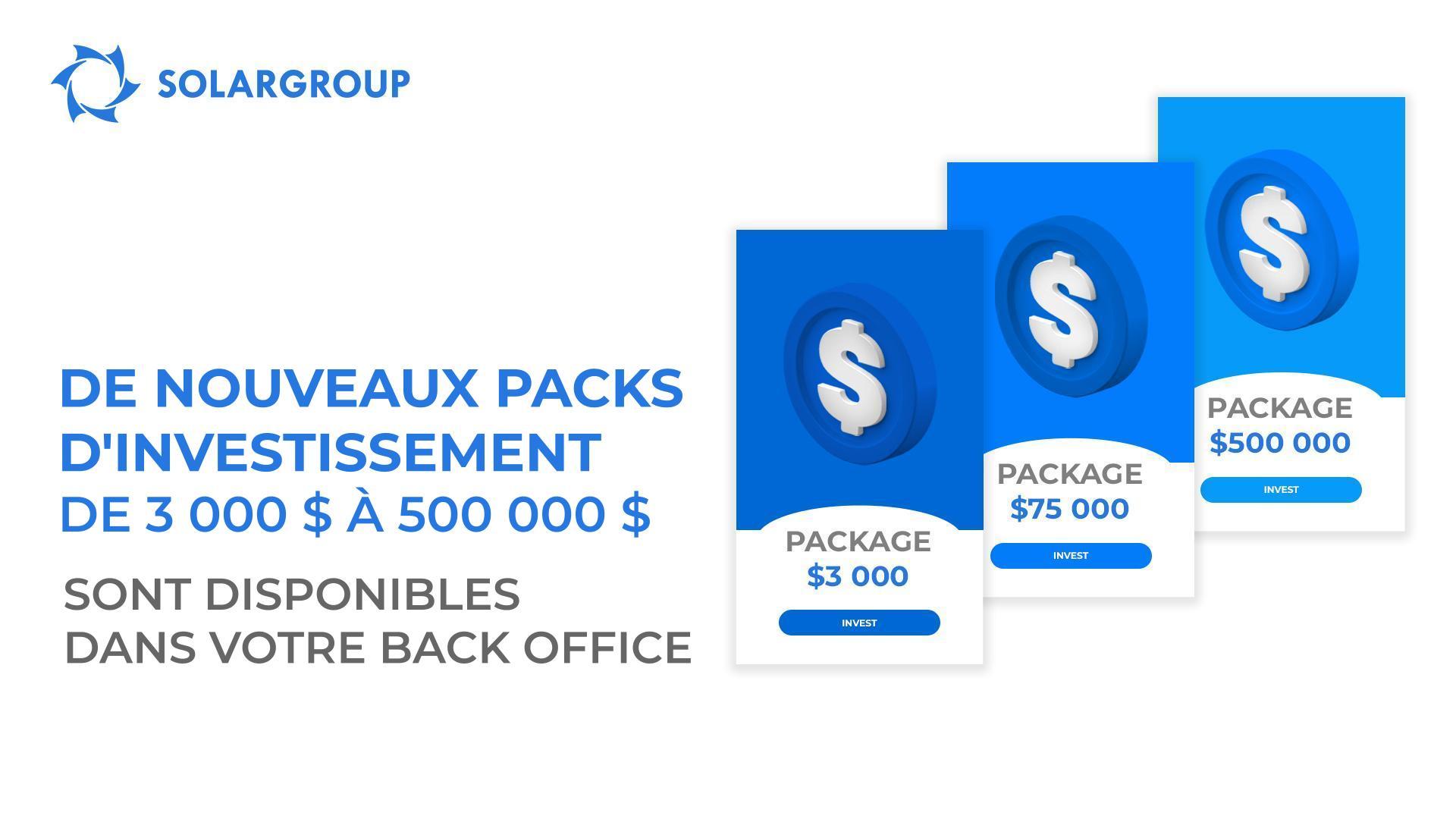 Des packs d'investissement de nouveaux montants sont disponibles dans le back office
