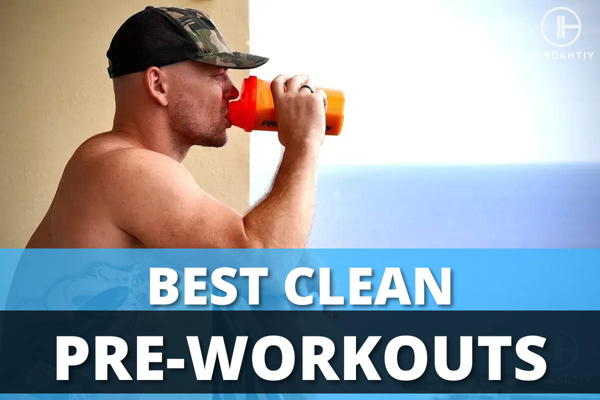 6 Best Clean Pre-Workout