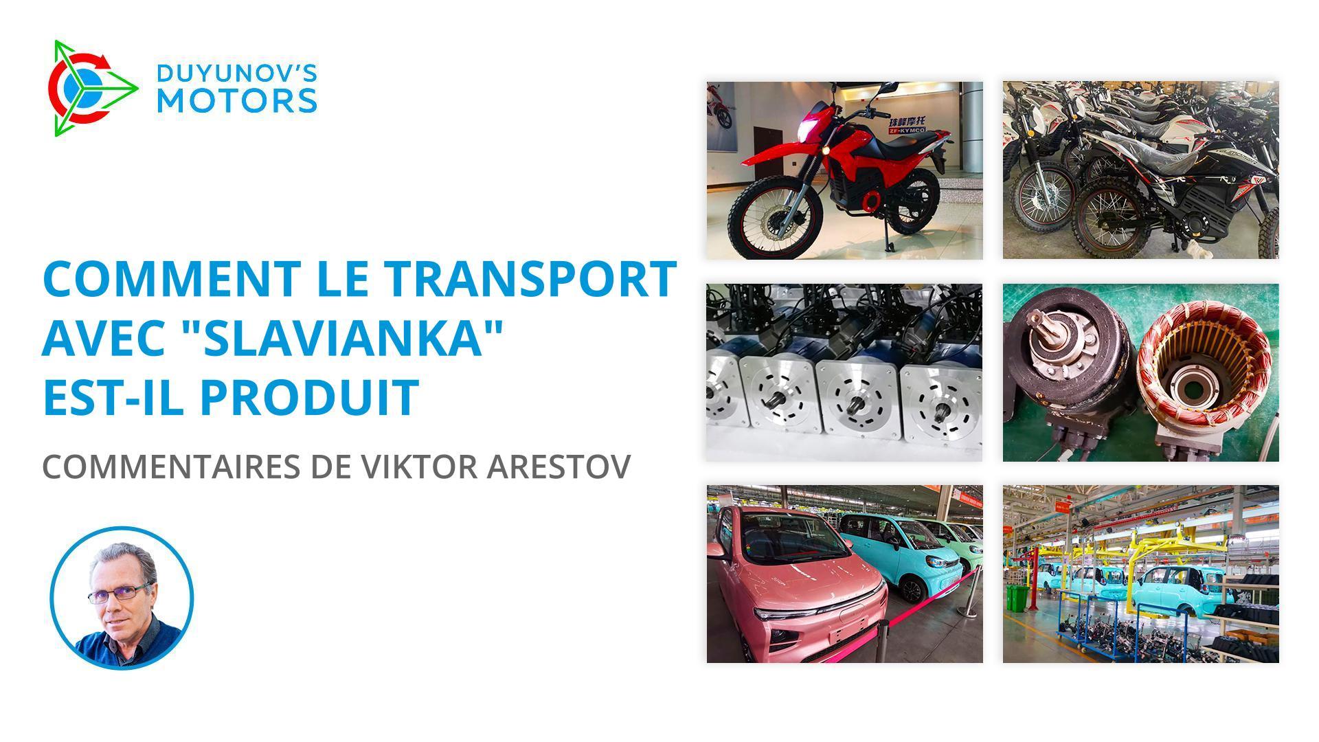 Comment le transport avec "Slavianka" est-il produit : commentaires de Viktor Arestov