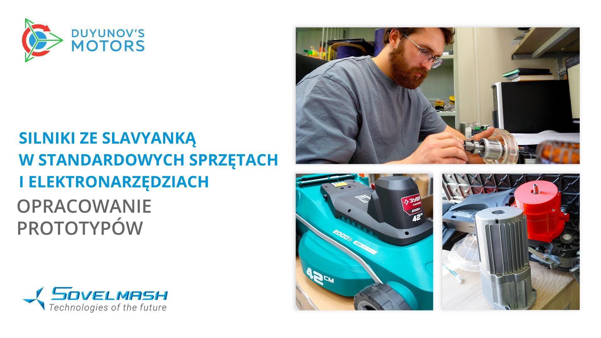 Silniki ze Slavyanką w standardowych sprzętach i elektronarzędziach: opracowanie prototypów w firmie Sovelmash