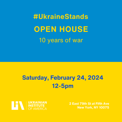 #UkraineStands OPEN HOUSE - February 24, 2024