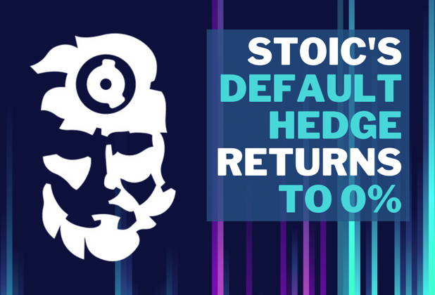 Stoic's Default Hedge Returns to 0%