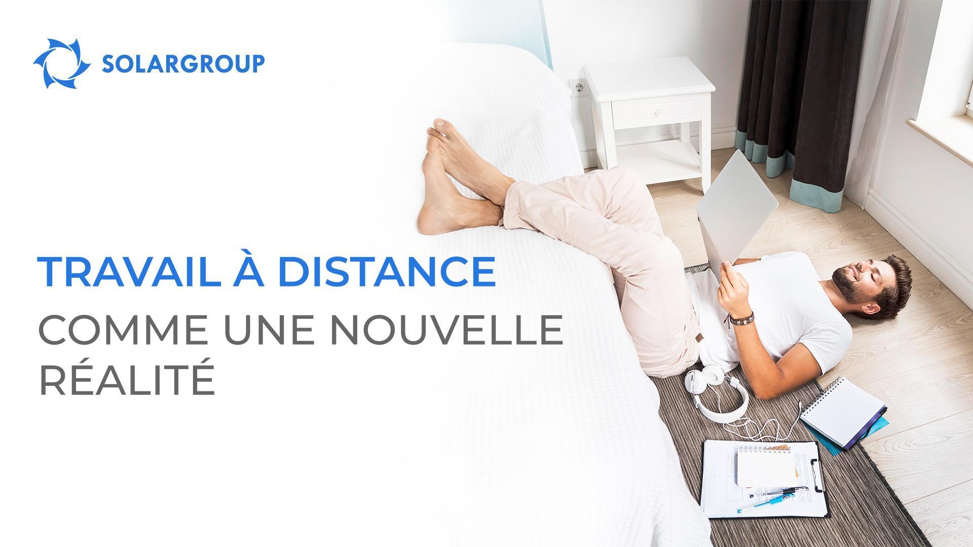 Travail à distance comme une nouvelle réalité