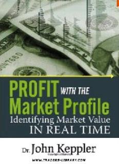 John Keppler - Profit with the Market Profile.pdf - PDF Drive