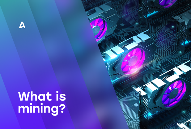 What is Mining?