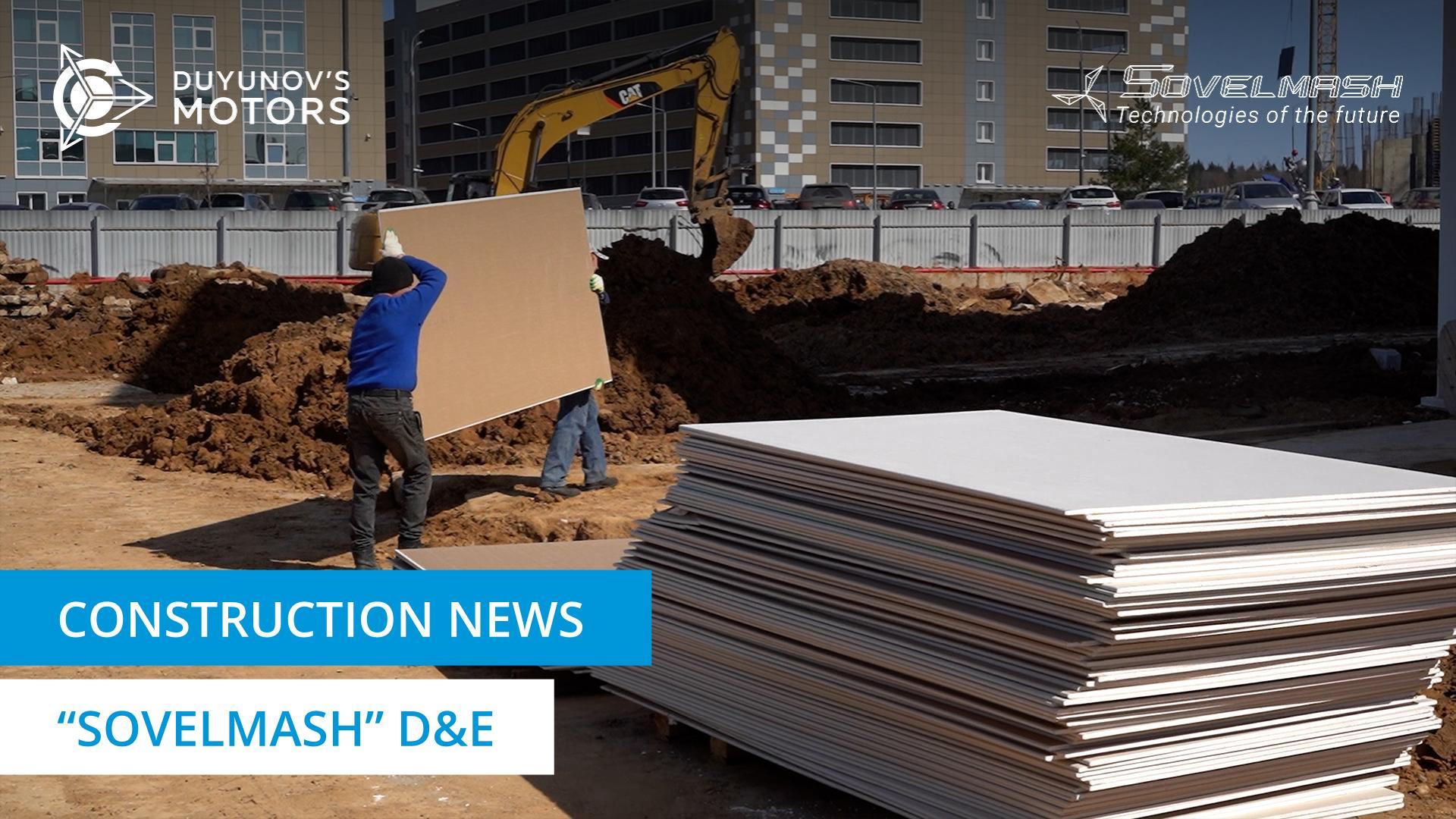 Video report from "Sovelmash" D&E construction site