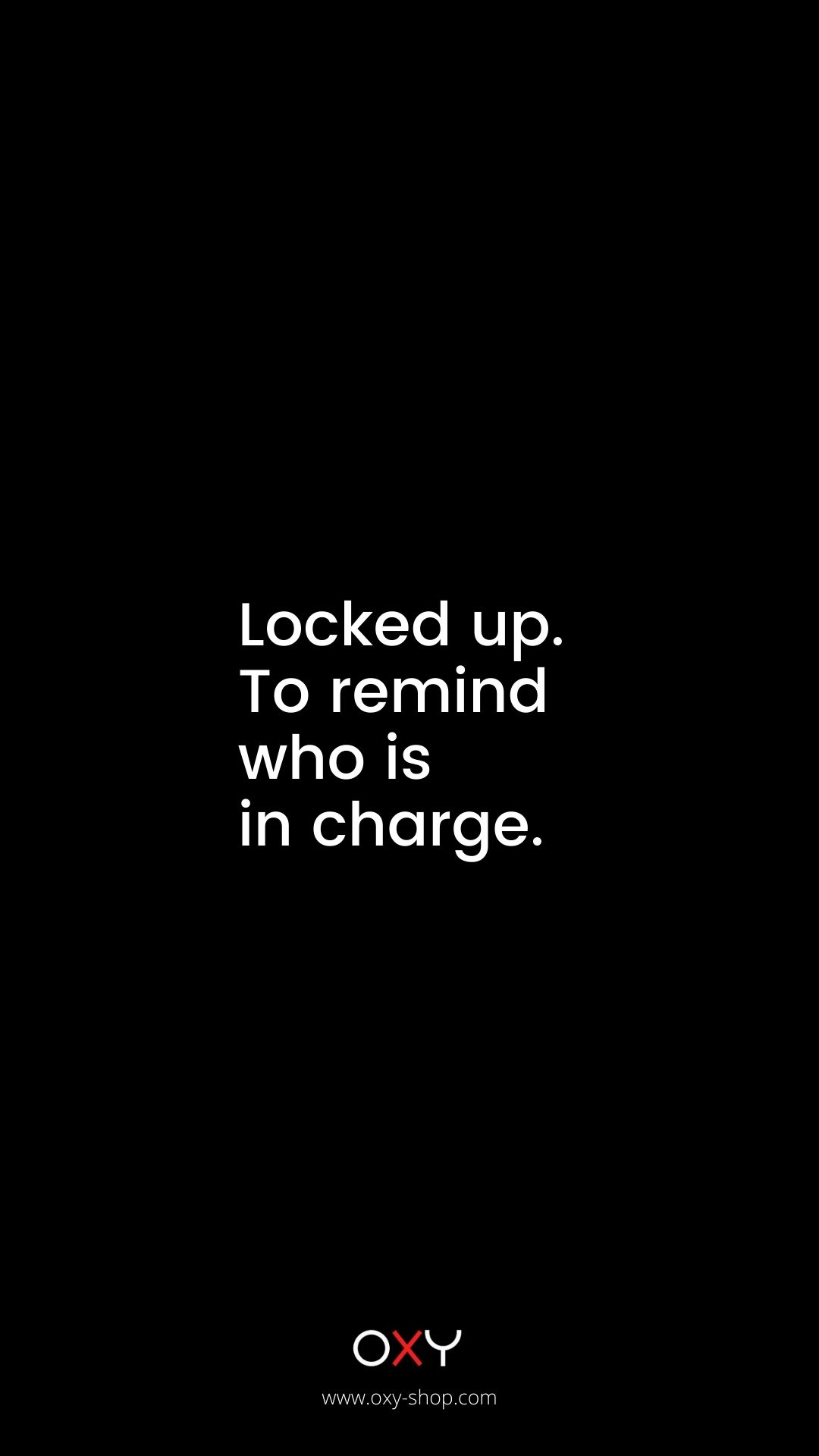 Locked up. To remind who is in charge. - BDSM wallpaper