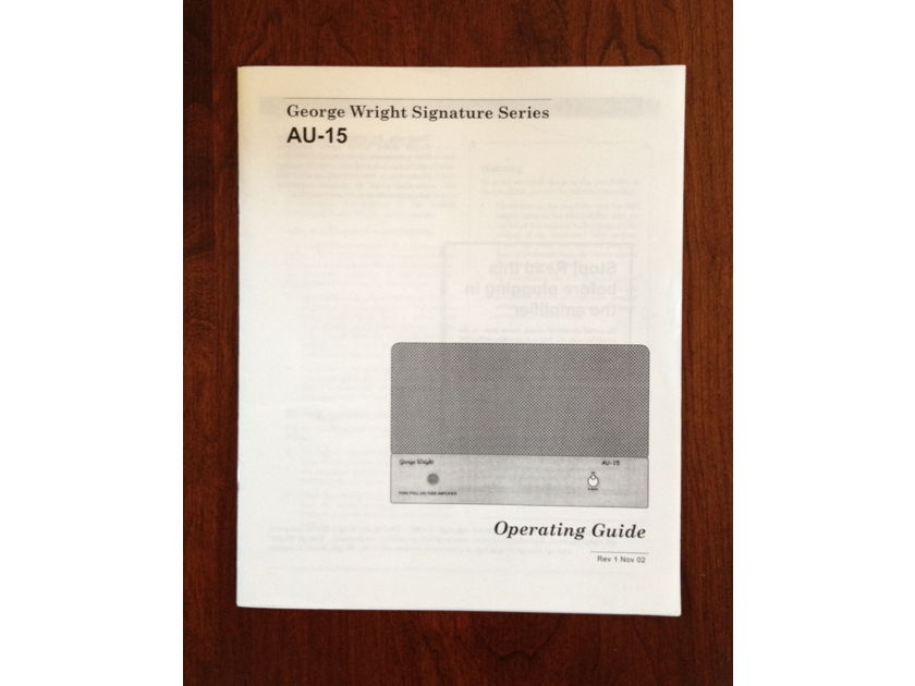 George Wright  Signature AU-15 Monoblocks - Includes Manual & Additional Tubes