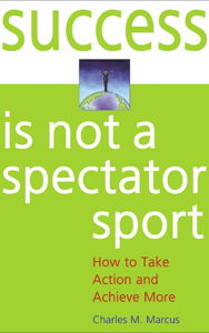 Book cover Success is Not a Spectator Sport