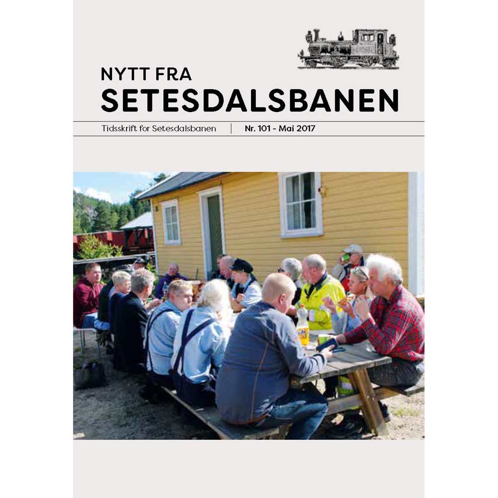 Nytt fra Setesdalsbanen (NfS) - 101 - Mai 2017