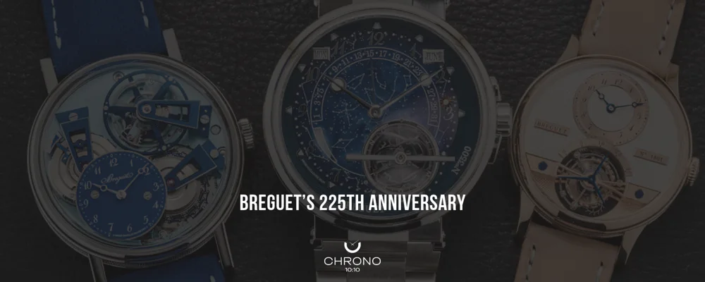 Breguet’s 225th Anniversary Collection Is Really About One Watch | Chrono 10:10 Breguet’s 225th Anniversary Collection Is Really About One Watch | Chrono 10:10