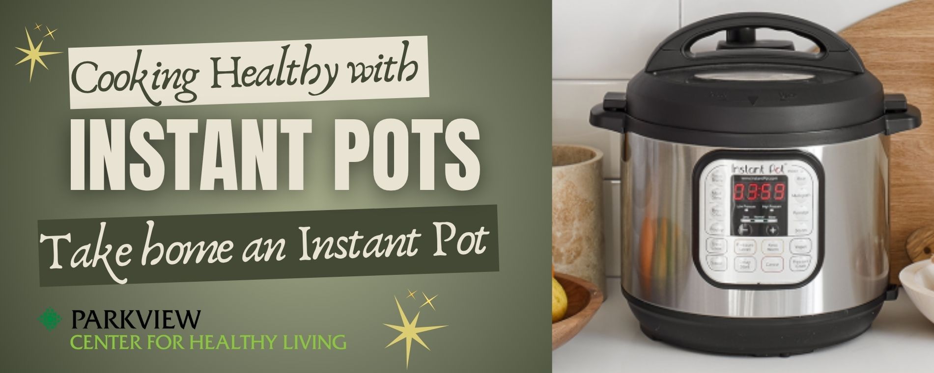 Healthy Cooking Made Easy: Instant Pot Edition