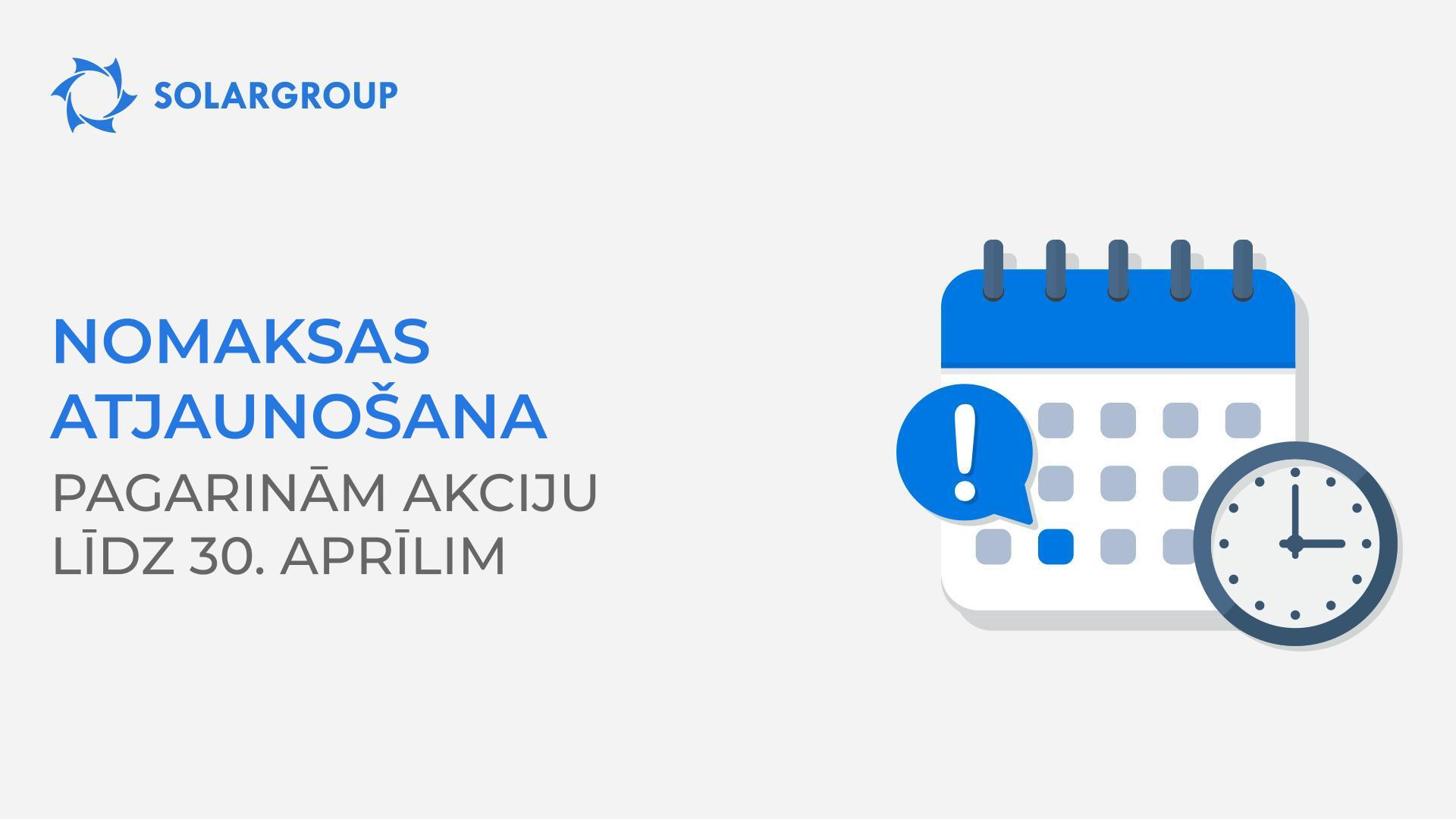 Nomaksas atjaunošana: pagarinām akciju personīgā kabinetā līdz 30. aprīlim