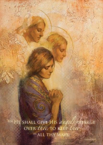 LDS art poster of angels comforting a young woman done by Annie Henrie Nader. Quote reads: "For He shall give His angels charge over thee. To keep thee in all they ways."