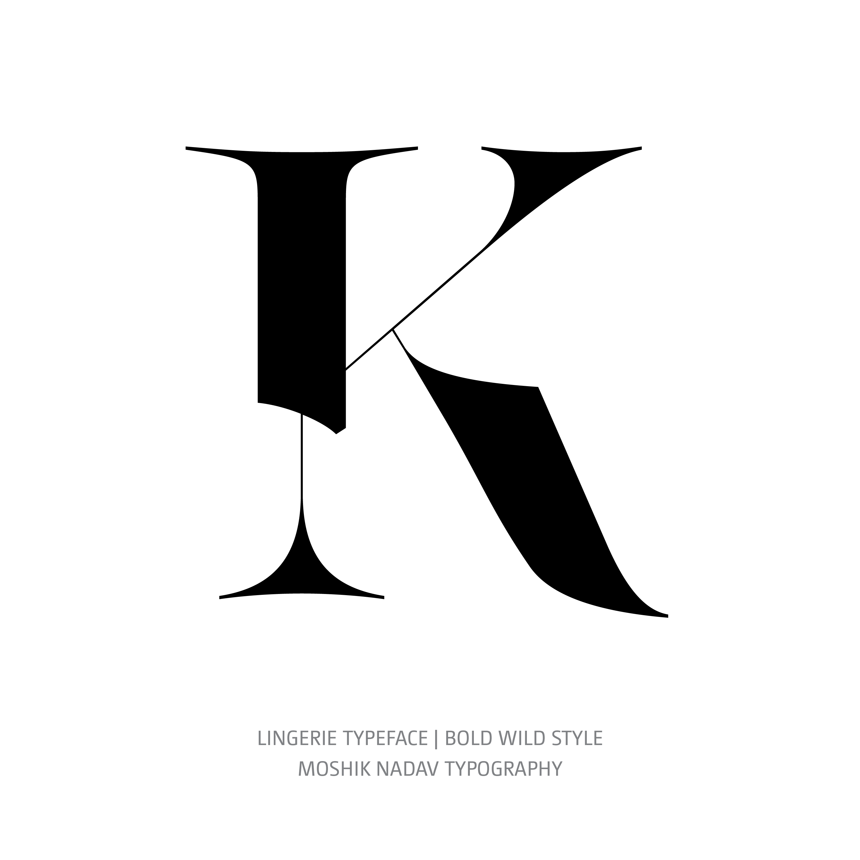 Lingerie Typeface Bold Wild K