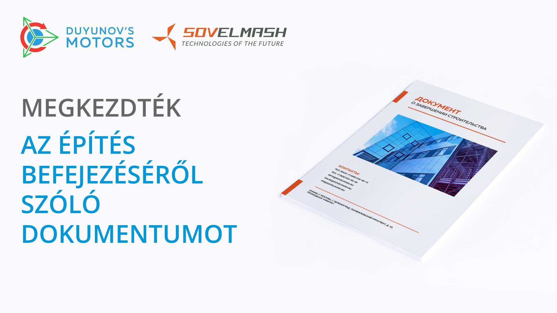 „Sovelmash" megkezdte az építés befejezéséről szóló dokumentum elkészítését