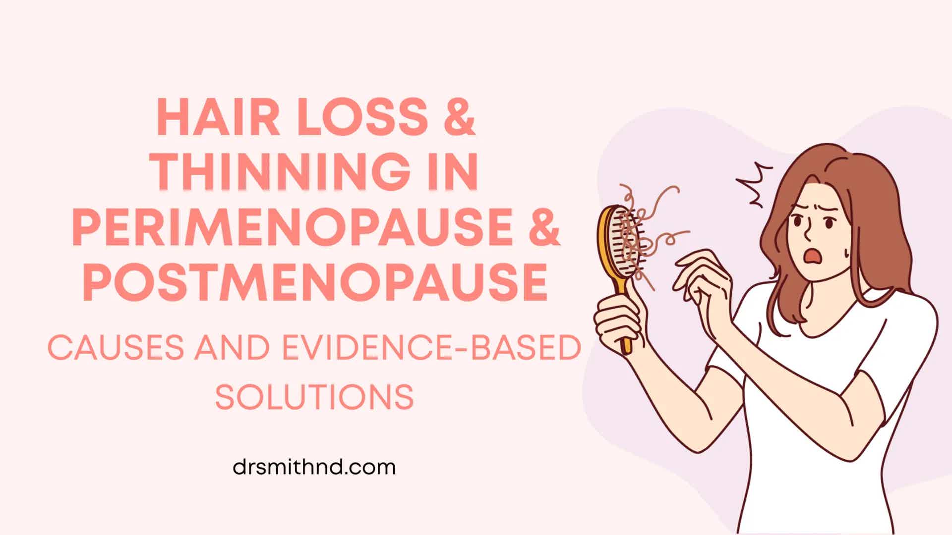 Hair Loss in Midlife: What is Happening & Are There Functional Solutions?