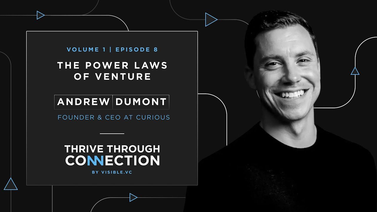 The Power Laws of Venture with Andrew Dumont