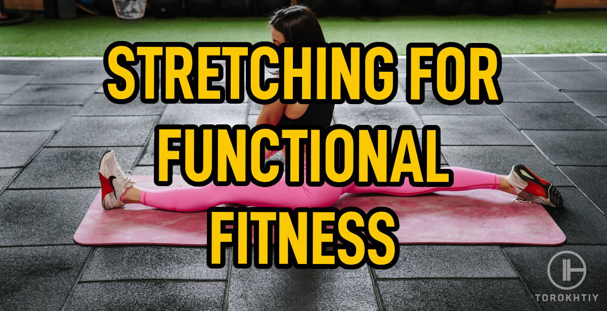 WBCM Stretching for Functional Fitness
