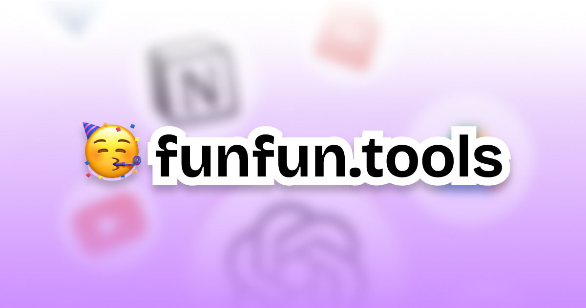 The Best AI Tools Directory | 🥳 funfun.tools