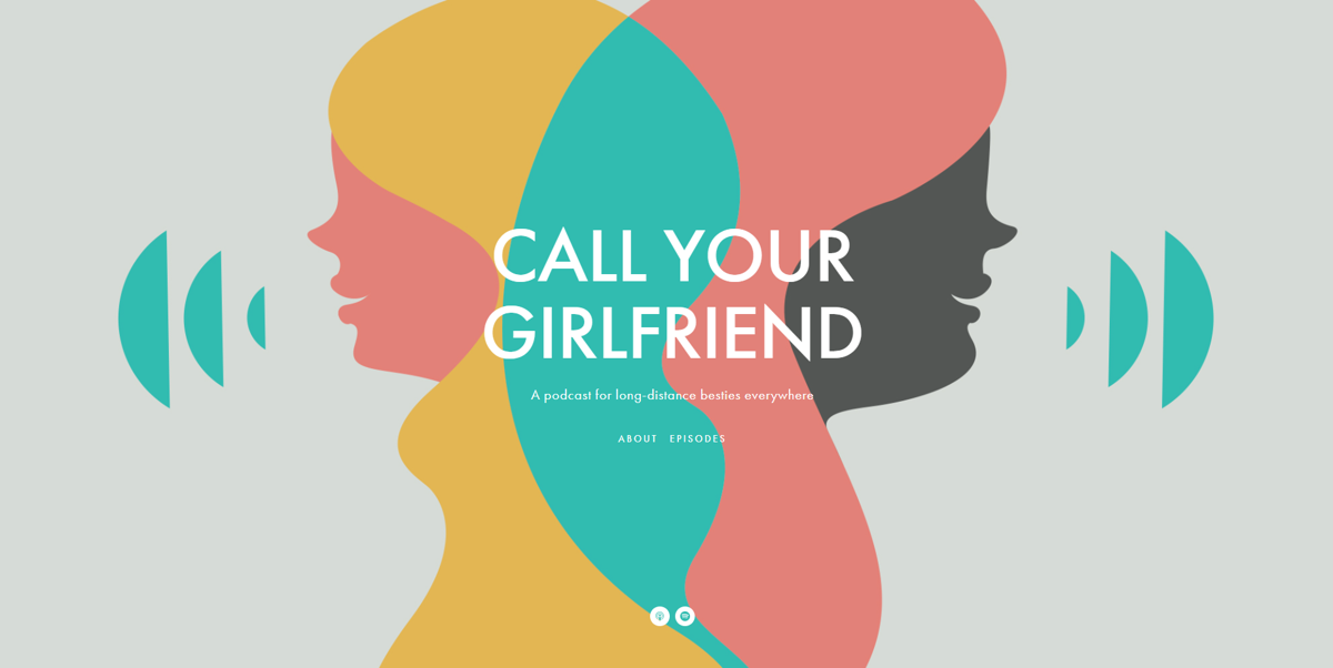 Screenshot of Call Your Girlfriend, from the squarespace podcast websites collection.