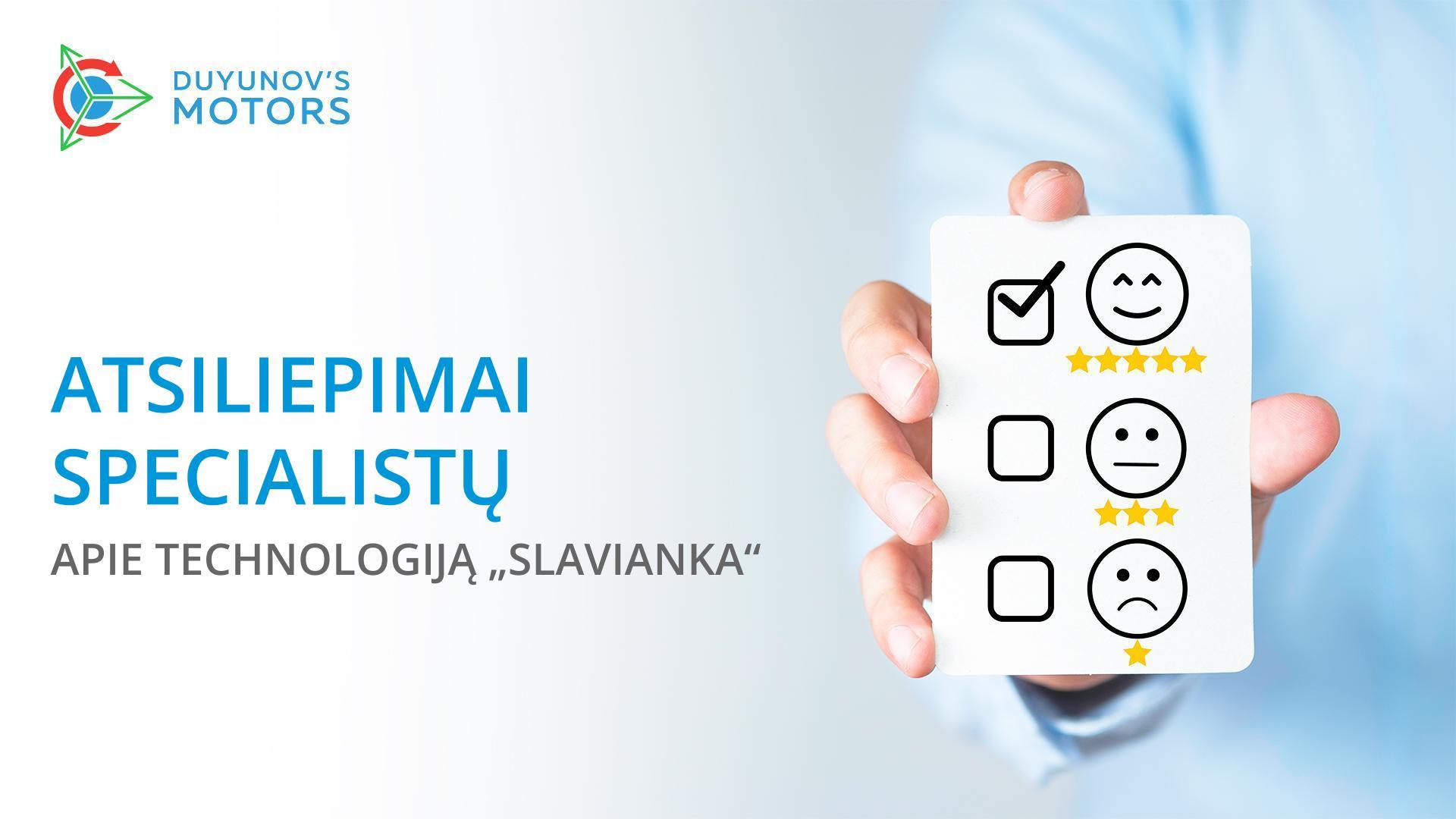 Specialistų atsiliepimai apie technologiją „Slavianka“