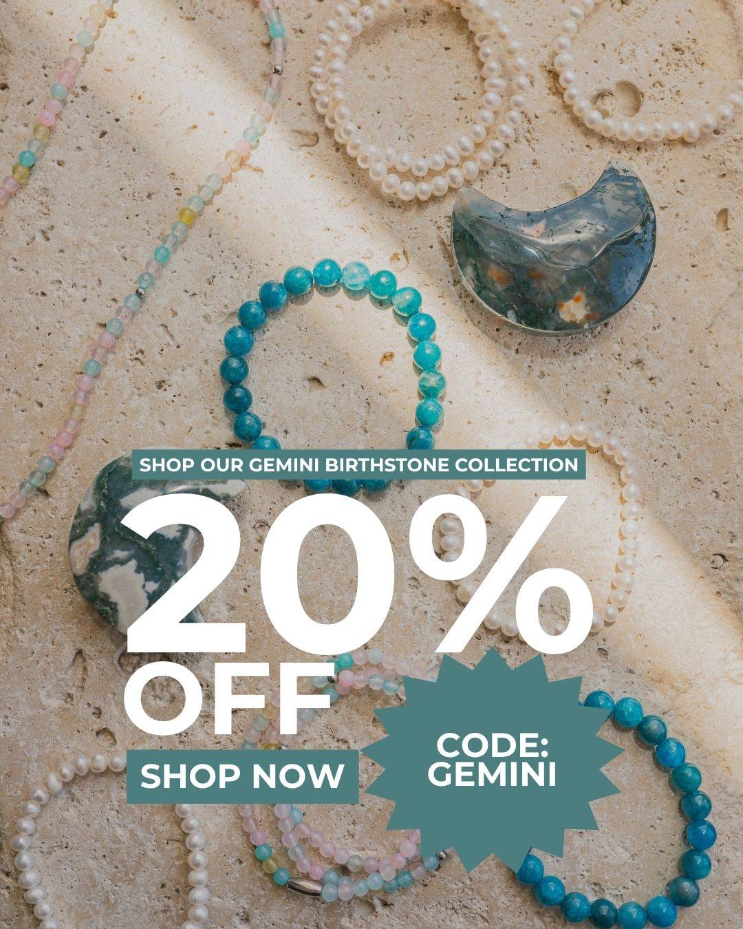 Gemini Crystal Collection 20% Off