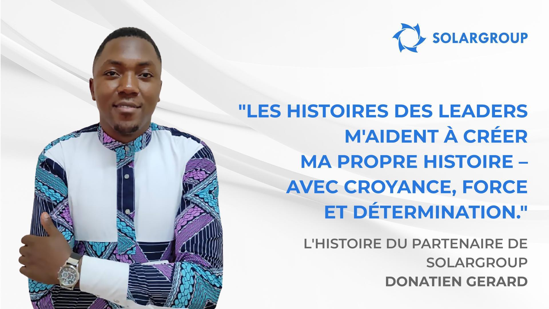 Travailler pour la joie et la satisfaction | L'histoire du partenaire Donatien GERARD