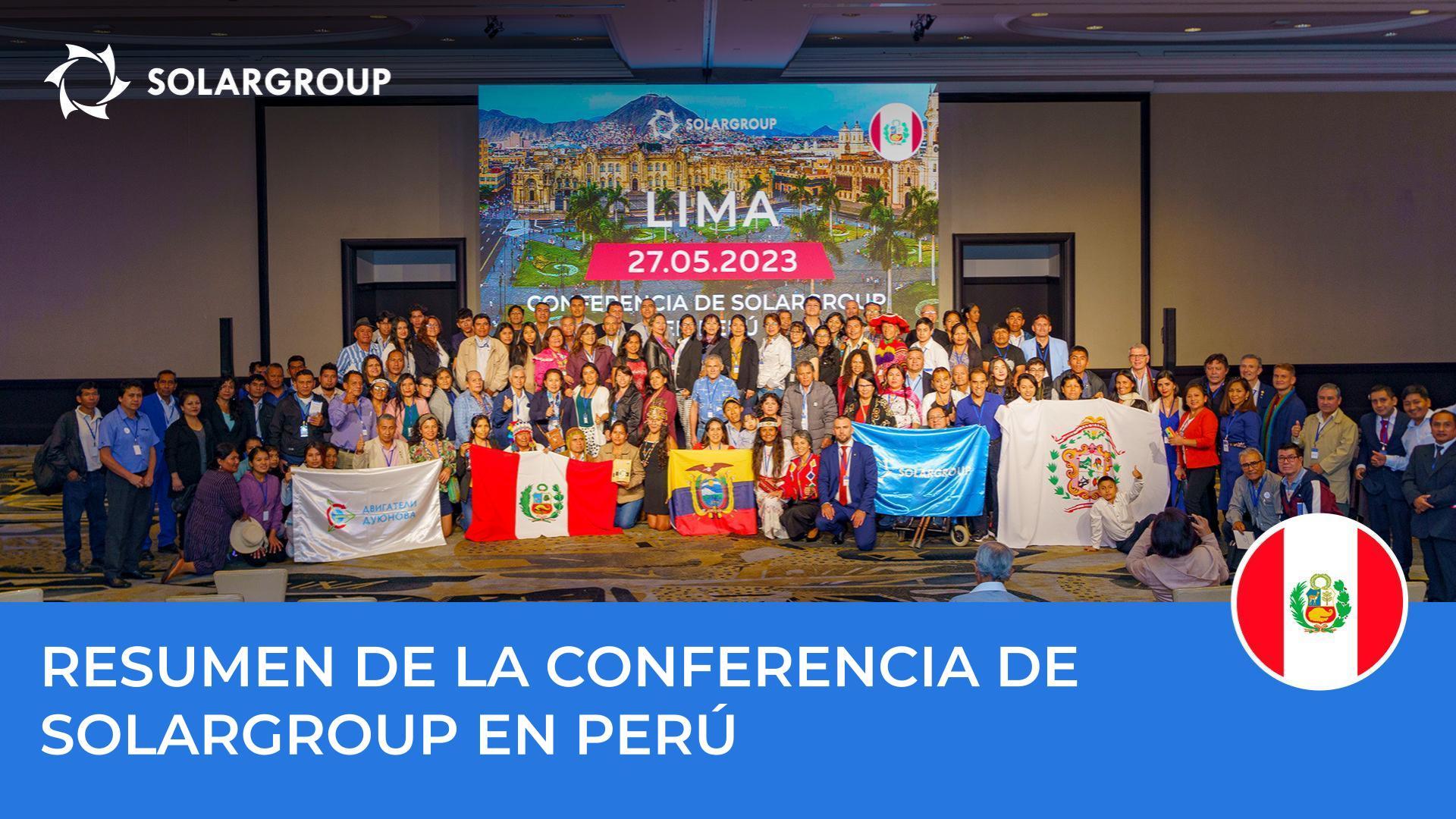 Nuevo nivel de desarrollo del proyecto en América Latina: qué mostró la conferencia de SOLARGROUP en Perú