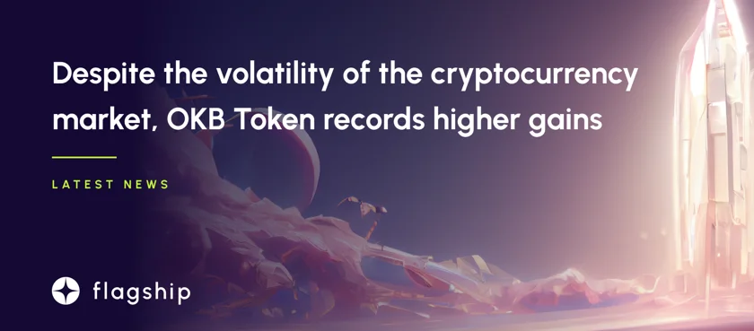 Despite the volatility of the cryptocurrency market, OKB Token records higher gains.