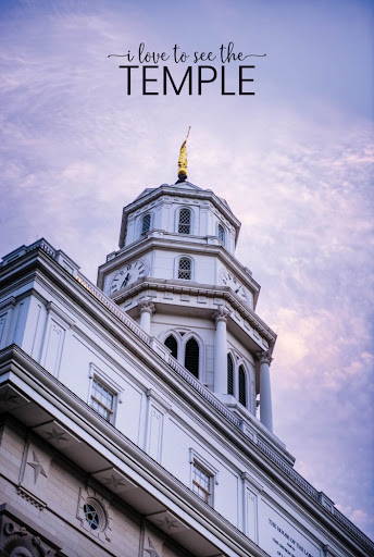 Poster of the Nauvoo Temple spire. Test reads: "I love to see the temple".