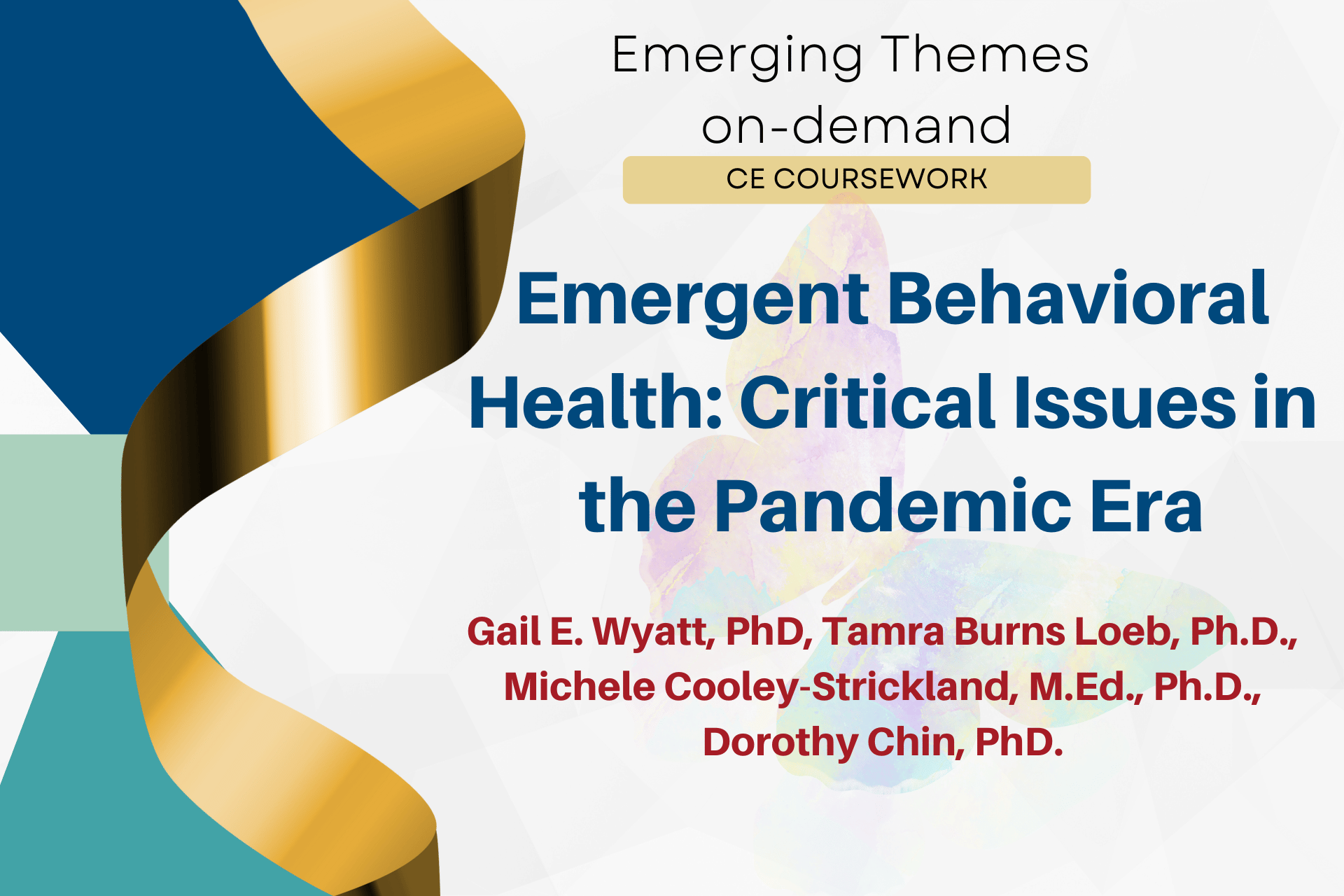 Emergent Behavioral Health: Critical Issues in the Pandemic Era