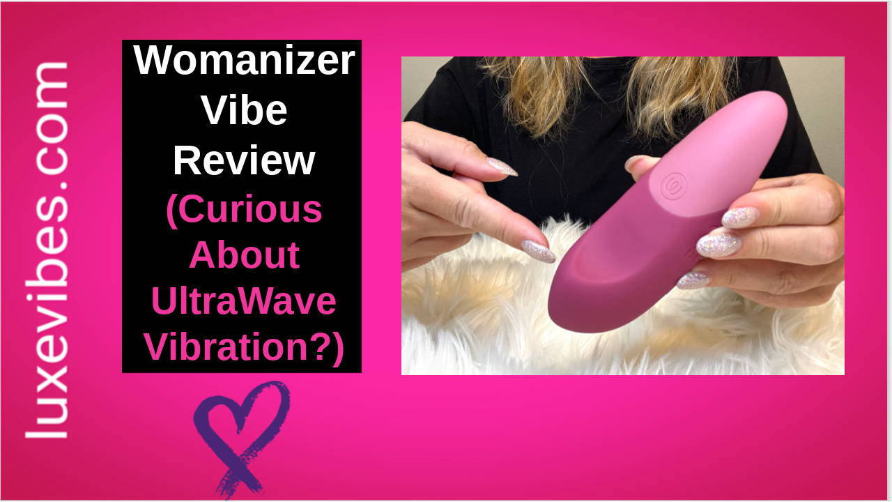 Womanizer Vibe Video Review
