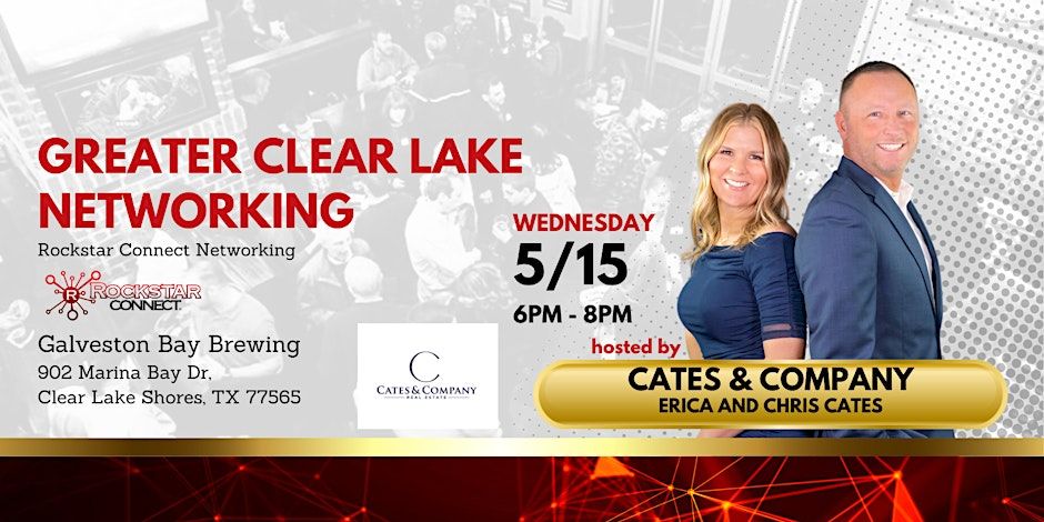 Free Greater Clear Lake Rockstar Connect Networking Event (May, Texas) promotional image