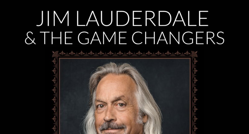 Jim Lauderdale and The Game Changers