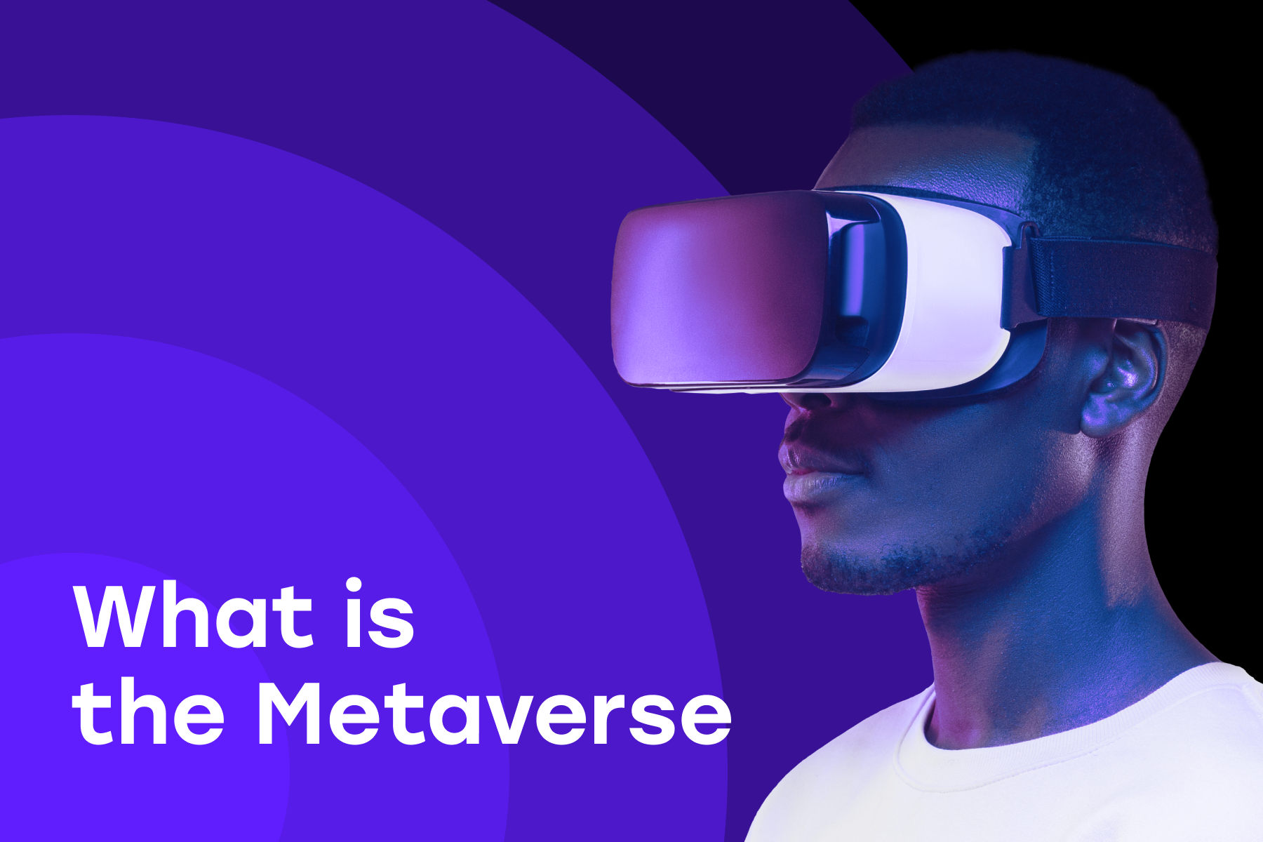 The Metaverse: What is it and Why Does it Matter?