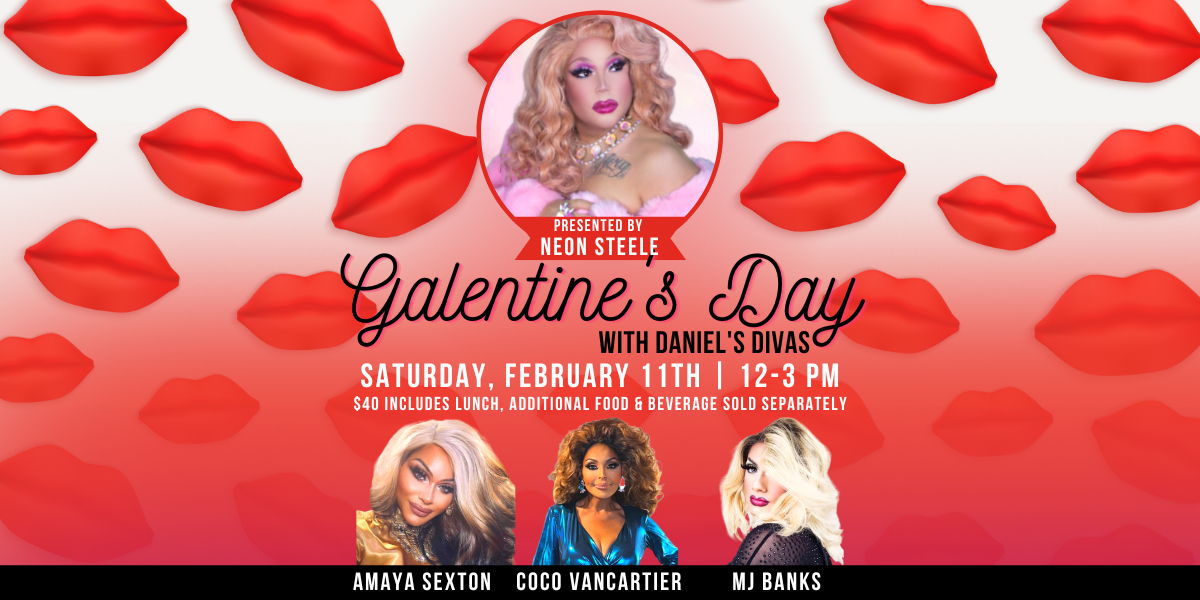 Galentine's Day Drag Lunch at Daniel's Vineyard promotional image