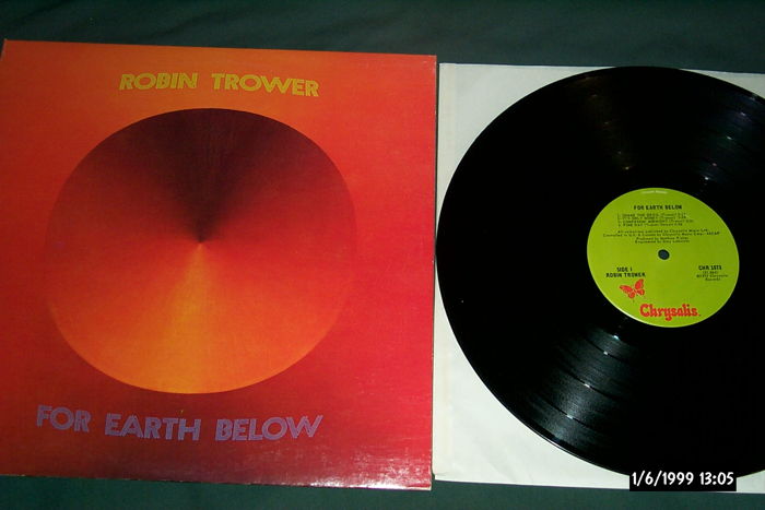 Robin Trower - For Earth Below First Pressing Chrysalis...
