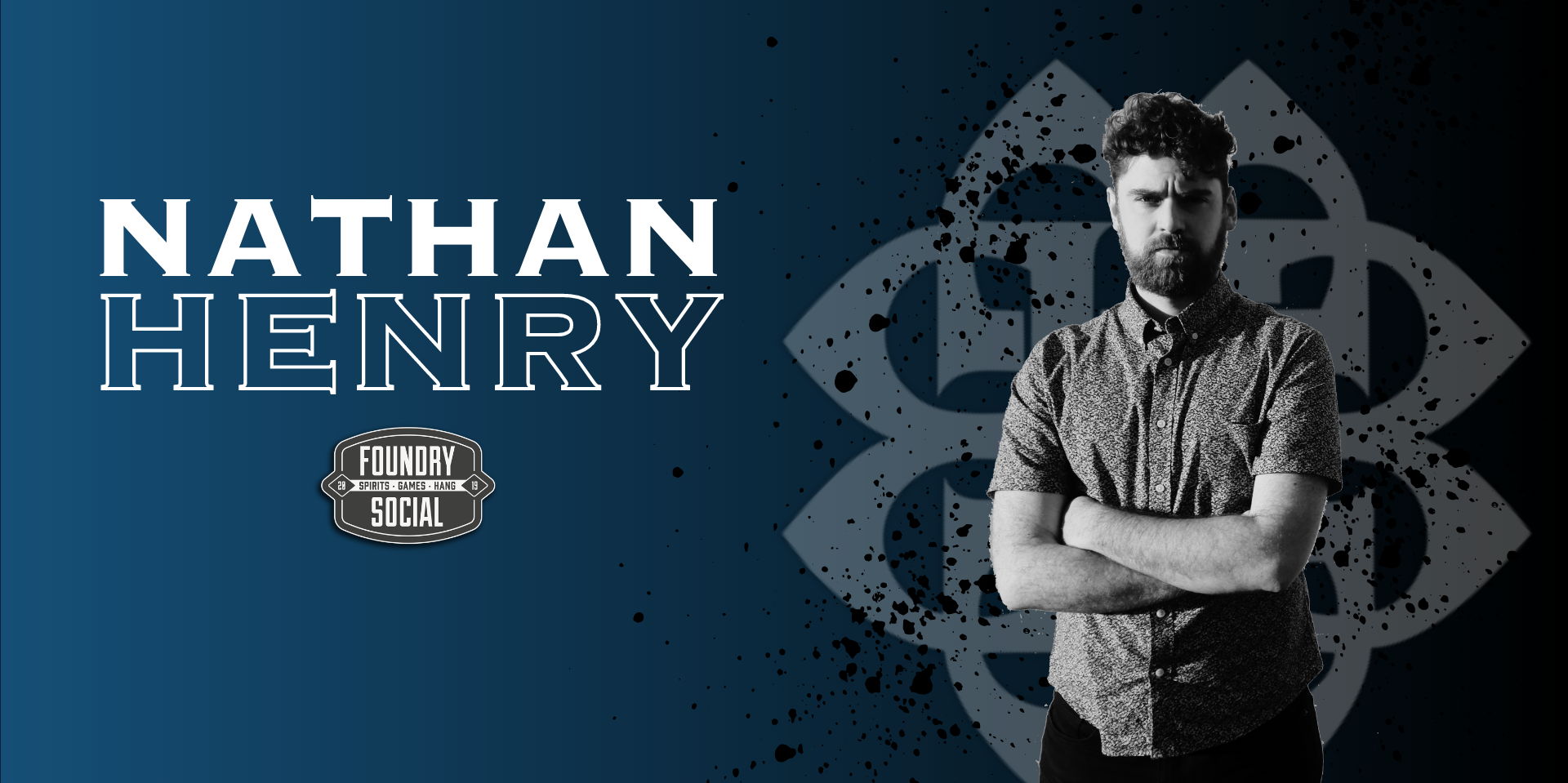 Nathan Henry LIVE at Foundry Social promotional image