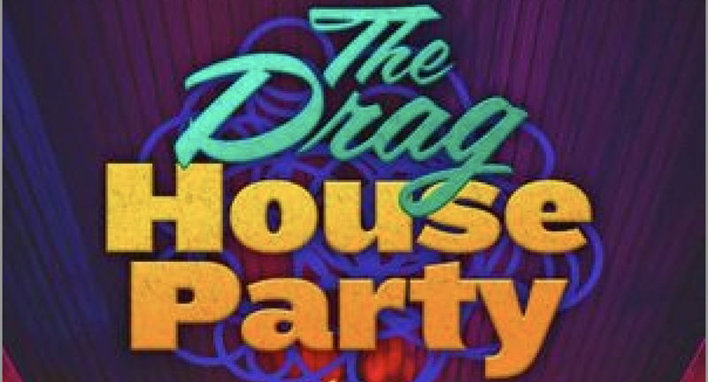 The Drag House Party