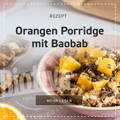 Orangen Porridge mit Baobab