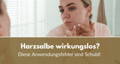 harzsalbe anwendungsfehler