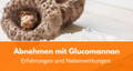 Abnehmen mit Glucomannan