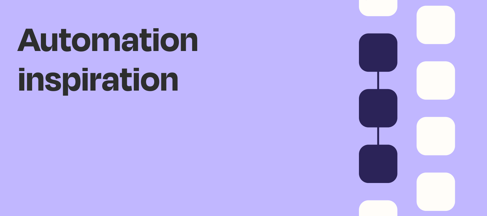 Automation is a habit—here's how to build it