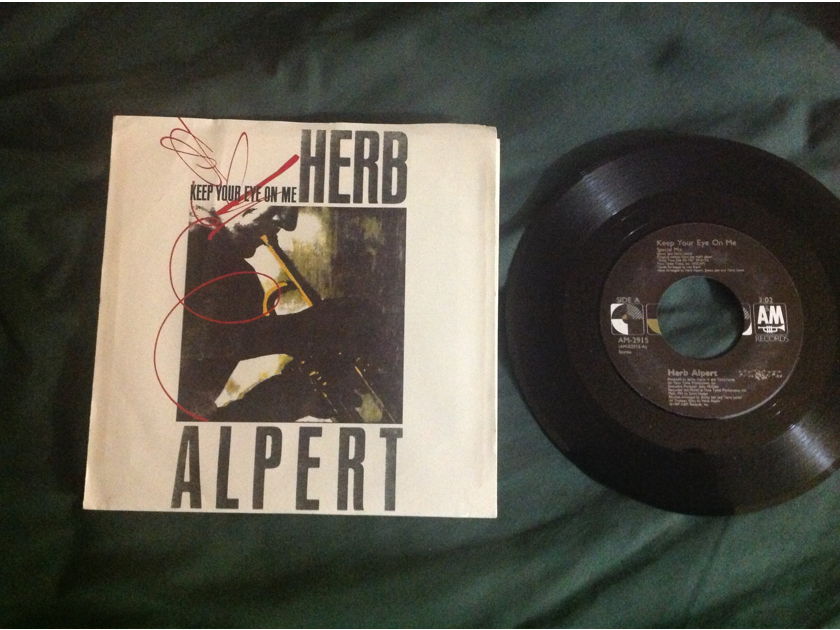 Herb Alpert - Keep Your Eye On Me(Special Mix)/Our Song A & M Records 45 Single  With Picture Sleeve Vinyl NM