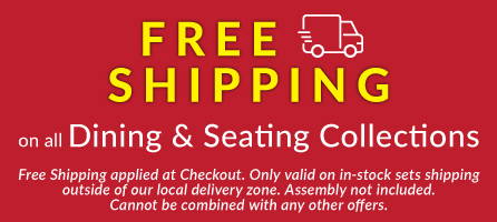 Free Shipping on All Dining and Seating Collections