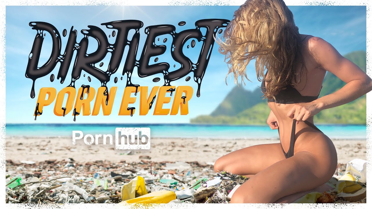 Pollution Porn - Pornhub Releases 'Dirtiest Porn Ever' To Raise Awareness About Plastic  Pollution | Dieline - Design, Branding & Packaging Inspiration
